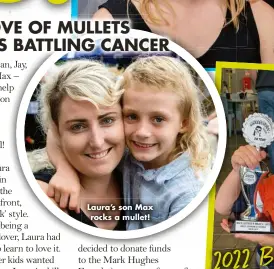  ?? ?? Laura’s son Max rocks a mullet!