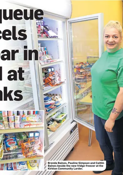  ??  ?? Brenda Baines, Pauline Simpson and Caitlin Baines beside the new fridge-freezer at the Kirkton Community Larder.