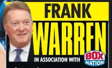  ??  ?? FRANK WARREN