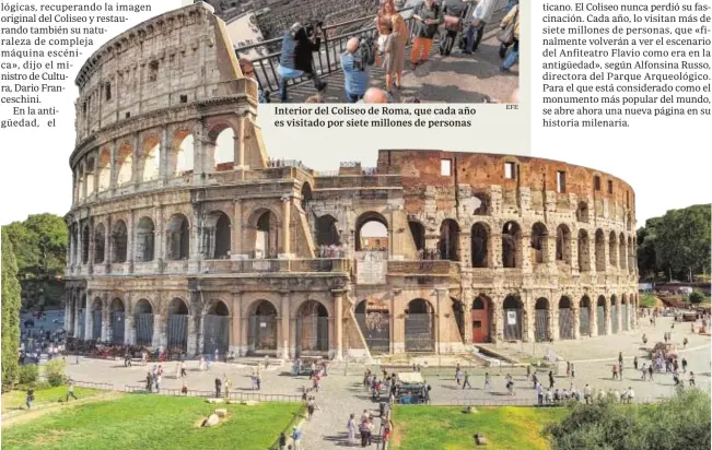  ?? EFE ABC ?? Interior del Coliseo de Roma, que cada año es visitado por siete millones de personas