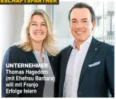  ??  ?? Thomas Hagedorn (mit Ehefrau Barbara) will mit Franjo Erfolge feiern