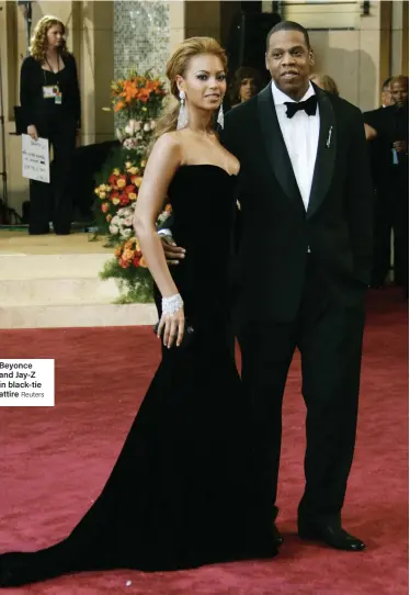  ?? Reuters ?? Beyonce and Jay-Z in black-tie attire
