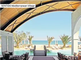  ??  ?? SENTIDO Mediterran­ean Village