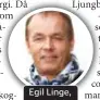  ??  ?? Egil Linge, psykolog.