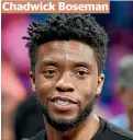  ??  ?? Chadwick Boseman