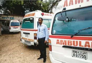  ?? MALIN FEZEHAI/THE NEW YORK TIMES ?? Abdulkadir Abdirahman Adan heads Mogadishu’s only free emergency transport system.