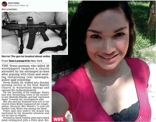  ??  ?? Horror: The gun he boasted about online Danielle Kelley: She married the gunman after he was thrown out of the military