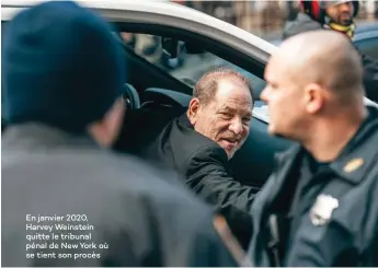 ??  ?? En janvier 2020, Harvey Weinstein quitte le tribunal pénal de New York où se tient son procès