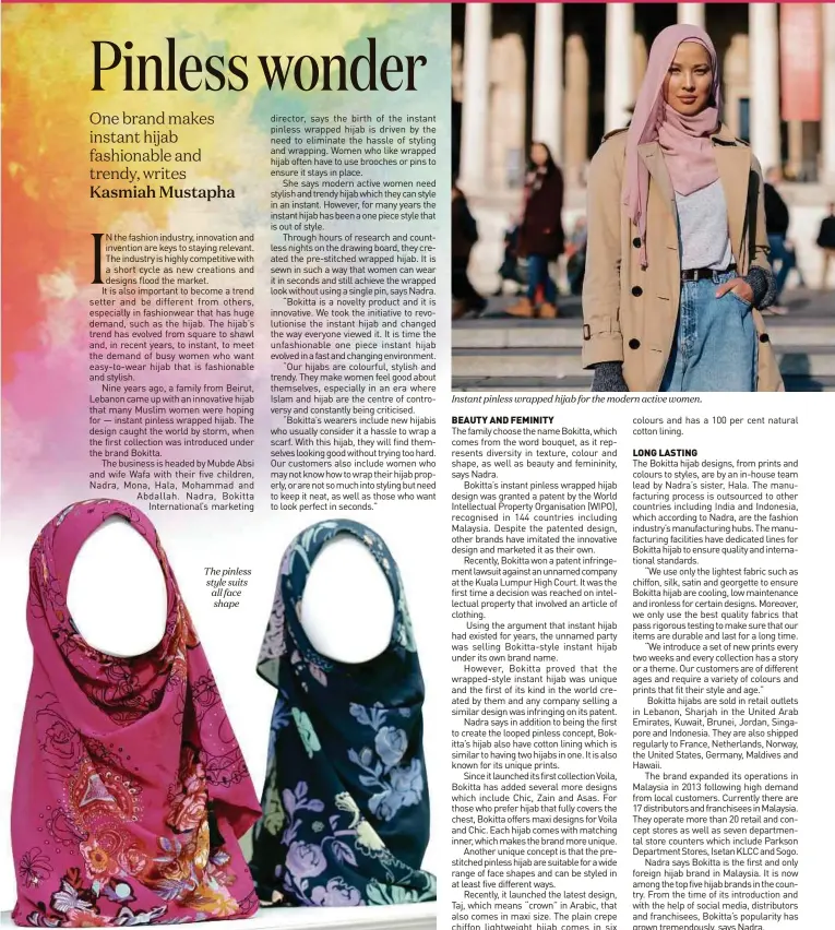  ??  ?? The pinless style suits all face shape Instant pinless wrapped hijab for the modern active women.