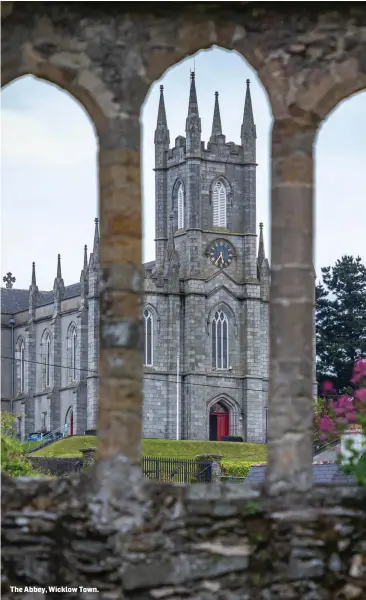  ??  ?? The Abbey, Wicklow Town.