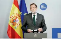  ?? Reuters ?? Spain’s Prime Minister Mariano Rajoy addresses a news conference in Brussels, Belgium, on Friday. —