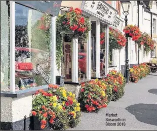  ??  ?? Market Bosworth in Bloom 2018