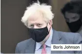  ??  ?? Boris Johnson