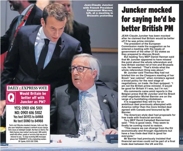  ?? Pictures: REUTERS, PA, ALAMY ?? Jean-Claude Juncker with French President Emmanuel Macron, left, at a meeting in Brussels yesterday