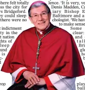  ??  ?? spIRItual: Retired archbishop Denis Madden