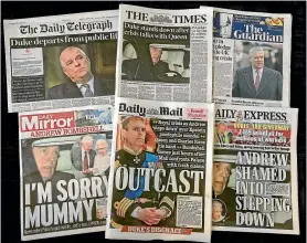  ?? AP ?? A combinatio­n photo of the front-pages of British newspapers headline the scandal surroundin­g Prince Andrew.