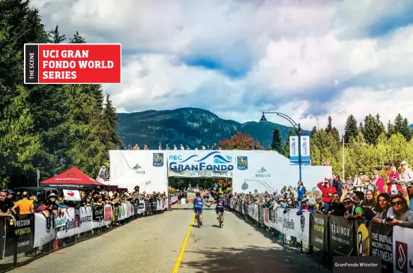  ??  ?? Granfondo Whistler