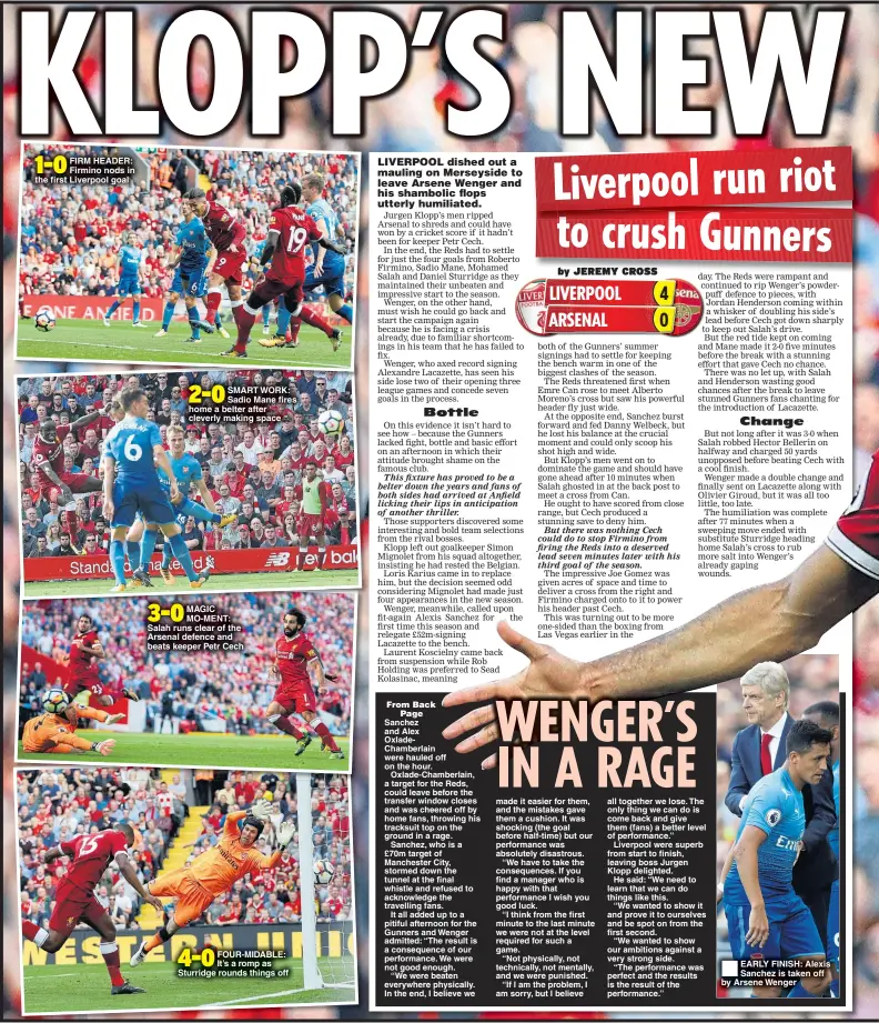  ??  ?? FIRM HEADER: Firmino nods in the first Liverpool goal SMART WORK: Sadio Mane fires home a belter after cleverly making space MAGIC MO-MENT: Salah runs clear of the Arsenal defence and beats keeper Petr Cech FOUR-MIDABLE: It’s a romp as Sturridge rounds...