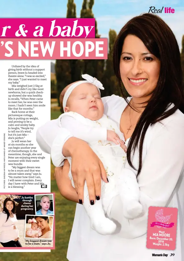  ??  ?? Ju battles through chemo during her pregnancy. “My biggest dream was to be a mum,” says Ju.