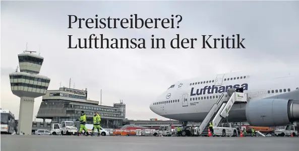  ?? [ Reuters ] ?? Die Preise für Lufthansa-Flüge sind um bis zu 30 Prozent gestiegen, seit es den Konkurrent­en Air Berlin nicht mehr gibt.