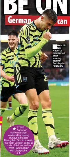  ?? ?? ■ HAV IT: Kai Havertz celebrates after scoring against Burnley in February