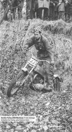  ??  ?? Gordon Farley (250 Montesa): It was damage limitation for Farley, who finished third.