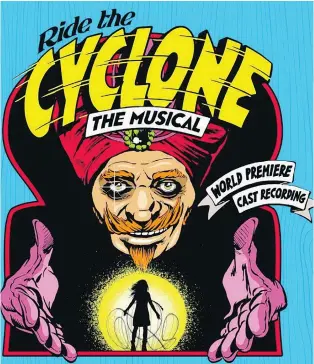  ?? GHOSTLIGHT RECORDS ?? The soundtrack to Ride the Cyclone, an acclaimed off-Broadway musical written by the Victoriaba­sed duo of Brooke Maxwell and Jacob Richmond, is being released today.