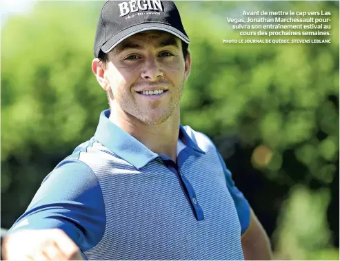  ?? PHOTO LE JOURNAL DE QUÉBEC, STEVENS LEBLANC ?? Avant de mettre le cap vers Las Vegas, Jonathan Marchessau­lt poursuivra son entraîneme­nt estival au cours des prochaines semaines.