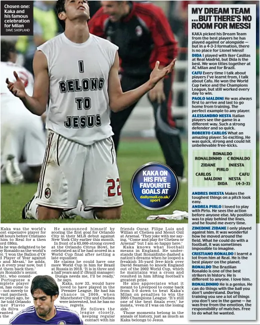  ?? DAVE SHOPLAND ?? Chosen one: Kaka and his famous celebratio­n for Milan