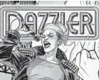  ??  ?? Dazzler is a punk-rock heroine ready to dive into Marvel’s untapped musical side. It could happen.