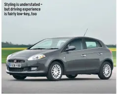  ?? ?? Styling is understate­d – but driving experience is fairly low-key, too