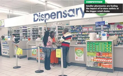  ??  ?? COMPETITIO­N Smaller pharmacies are feeling the impact of in-store outlets at the bigger retail chains