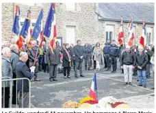  ??  ?? Le Guildo, vendredi 11 novembre. Un hommage à Pierre-Marie Rouault a été rendu.