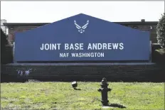  ?? AP PHOTO/ALEX BRANDON ?? THE SIGN FOR JOINT BASE ANDREWS is see on March 26, 2021, at Andrews Air Force Base, Md. An intruder breached the home of Air Force One, one of the nation’s most sensitive military bases, and this time a resident opened fire on the trespasser, Joint Base Andrews said in a statement late Monday.