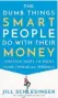  ??  ?? Jill Schlesinge­r wrote her book for people who “should be more on top of their financial lives.”