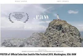  ??  ?? Poster of Official Selection Seattle Film Festival 2019, Washington, USA: RAW