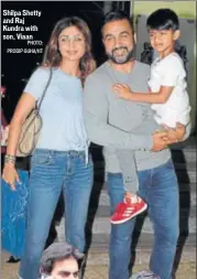  ?? PHOTO: PRODIP GUHA/HT ?? Shilpa Shetty and Raj Kundra with son, Viaan