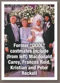  ??  ?? Former “DOOL” castmates include (from left) Macdonald Carey, Frances Reid, Kristian and Peter
Reckell