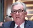  ?? Jose Luis Magana / Associated Press ?? In this July 15 file photo, Federal Reserve Board Chair Jerome Powell testifies before Senate Banking, Housing, and Urban Affairs hearing to examine the Semiannual Monetary Policy Report to Congress on Capitol Hill in Washington.