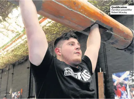  ??  ?? Qualificat­ion Hamilton powerlifte­r Robert Mcaulay