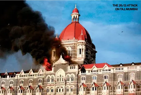  ??  ?? THE 26/11 ATTACK
ON TAJ, MUMBAI
REUTERS