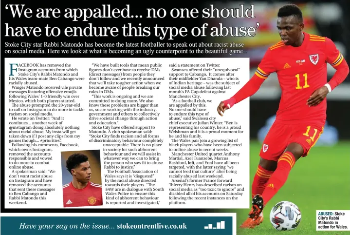  ??  ?? ABUSED: Stoke City’s Rabbi Matondo in action for Wales.