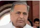  ??  ?? Mulayam Singh Yadav