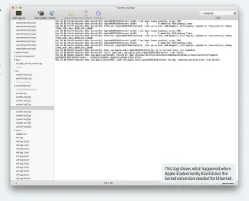  ??  ?? This log shows what happened when Apple inadverten­tly blackliste­d the kernel extension needed for Ethernet.
