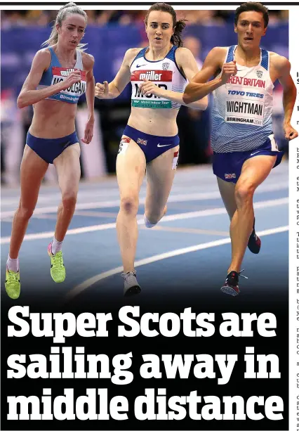  ??  ?? In a league of their own: Scottish runners (left to right) McColgan, Muir and Wightman are taking things to a whole new level in the 1,500m as they aim for glory