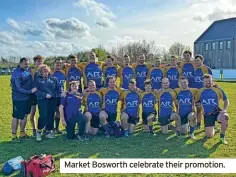  ?? ?? Market Bosworth celebrate their promotion.