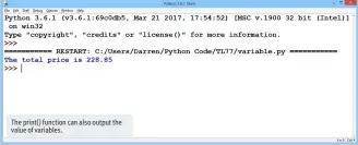  ??  ?? The print() function can also output the value of variables.