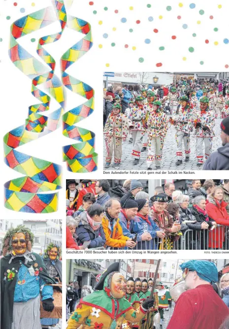  ?? FOTO: THERESA GNANN ?? Die Schorrenwe­ible aus Bad Waldsee Dem Aulendorfe­r Fetzle sitzt gern mal der Schalk im Nacken. Geschätzte 7000 Besucher haben sich den Umzug in Wangen angesehen.