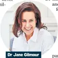  ?? ?? Dr Jane Gilmour