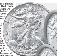  ??  ?? JACKPOT: Imagine finding the 1919-D Silver Walking Liberty shown above worth thousands of dollars in collector value in one of these unsearched Bank Rolls. There are never any guarantees, but Connecticu­t residents who get their hands on these State Restricted Bank Rolls will be the really lucky ones because even more common coins are still worth up to $115 - $825 in collector value.